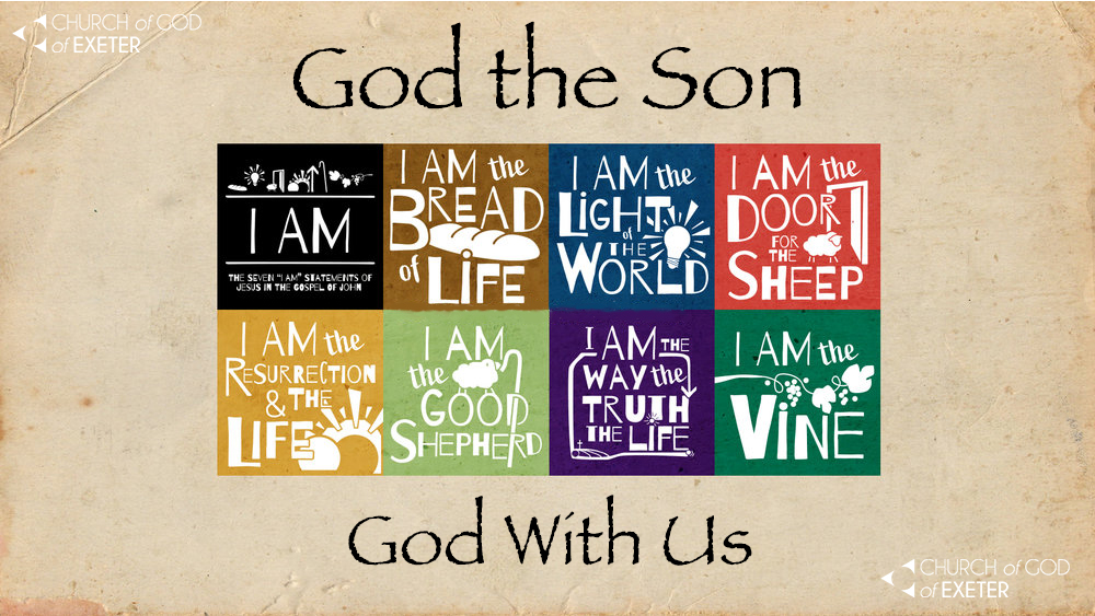 God the Son: God With Us: The True Vine