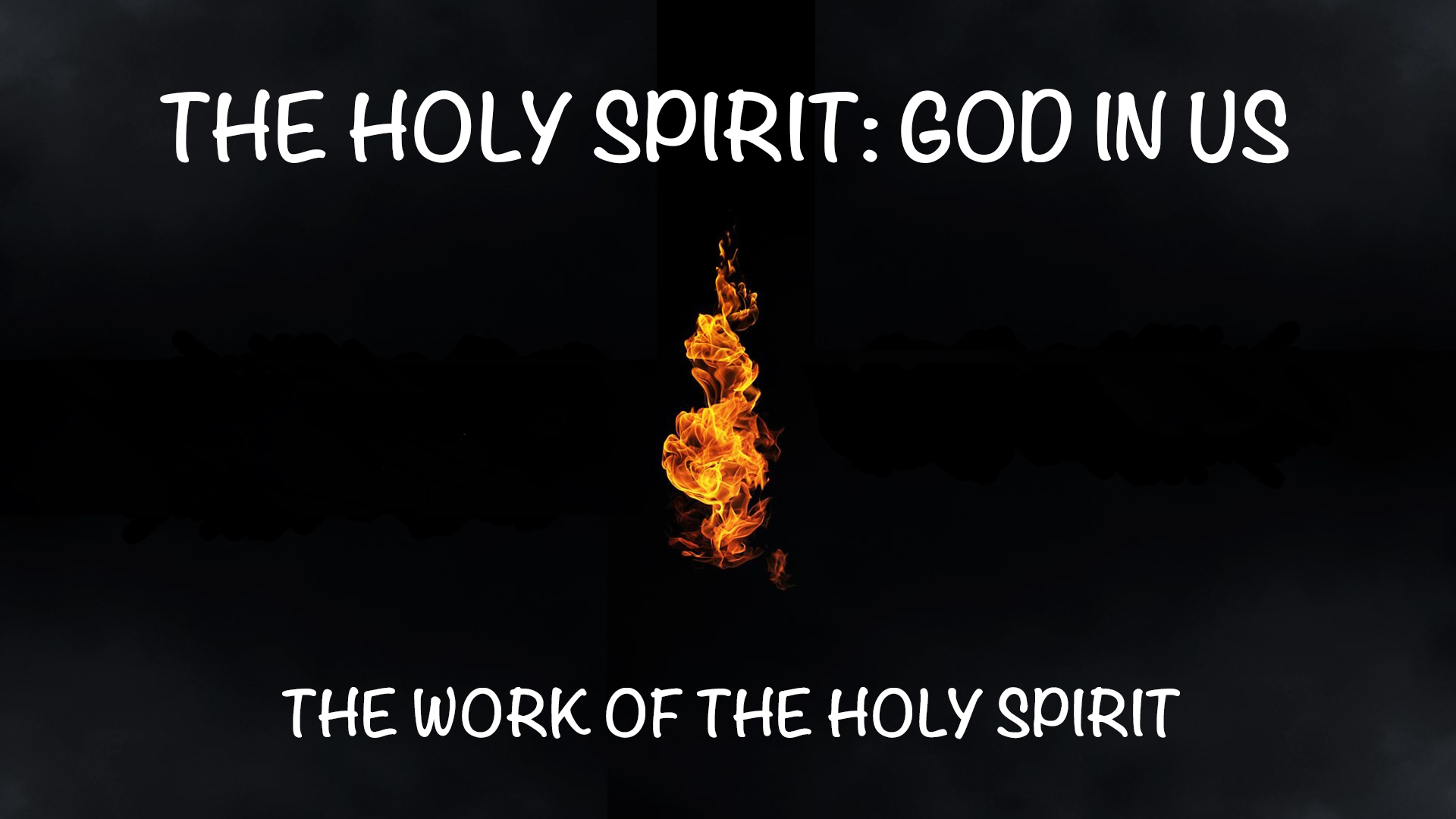 The Holy Spirit: God in Us: The Work of the Holy Spirit